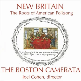 New Britain: The Roots of American Folksong by Boston Camerata