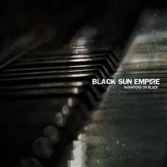 Variations on Black by Black Sun Empire