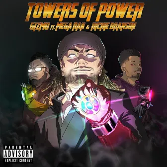 Towers of Power (feat. Mega Ran & Richie Branson) by Gizmo