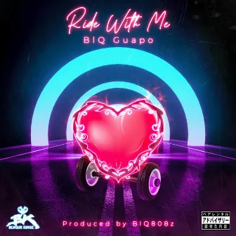 Ride With Me by BlQ Guapo