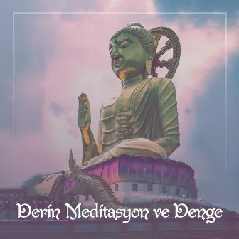 Derin Meditasyon ve Denge: Farkındalık Müzik, Doğa Sesleri, Gevşeme ve Uyum by Rahatla Zamanı Vaha