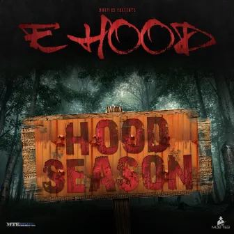 Hood Season by E. Hood