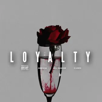 Loyalty by C-Lance