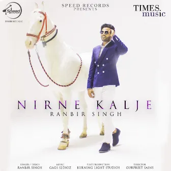 Nirne Kalje - Single by Ranbir Singh