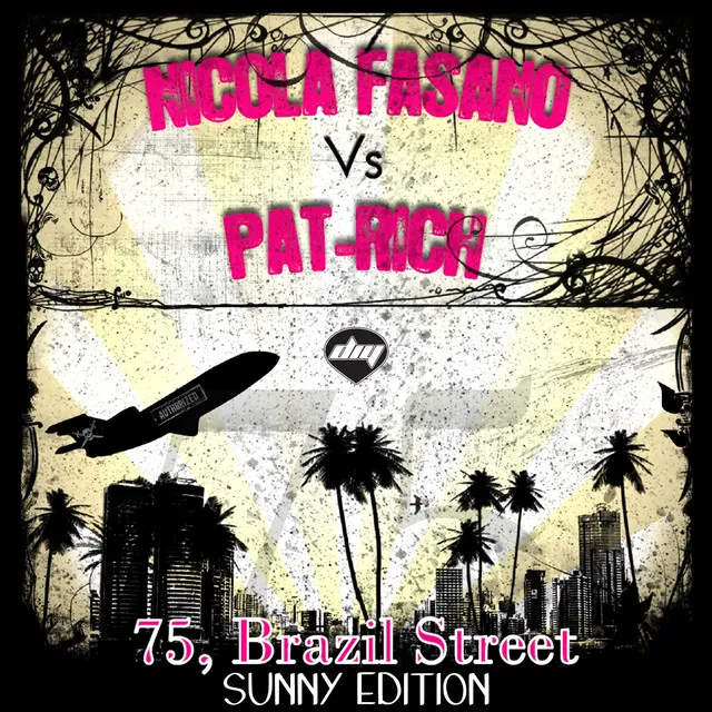 75, Brazil Street (Vocal Radio Mix) - Nicola Fasano Vs Pat-Rich