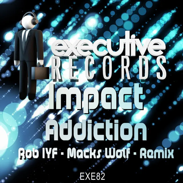 Addiction - Rob IYF & Macks Wolf Remix