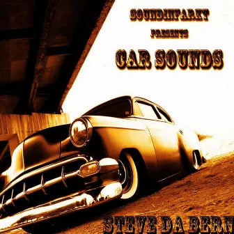 Car Sounds by Steve Da Bern