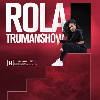 Trumanshow by Rola