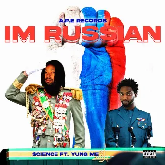 I'm Russian by $cience