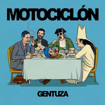 Gentuza by Motociclón