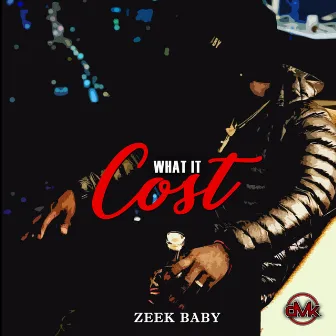 What It Cost (Intro To Zeek) by Zeek Baby