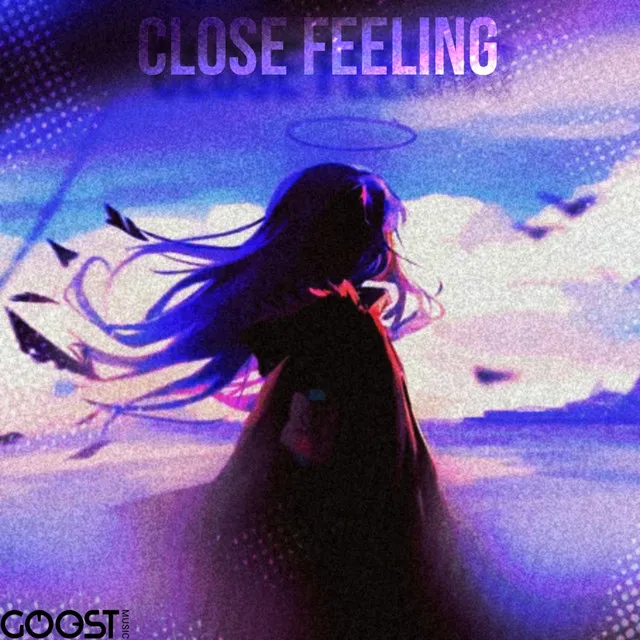 close feeling - Sped Up