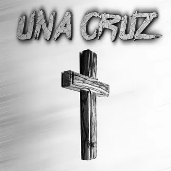 Una Cruz by Jauria Santa