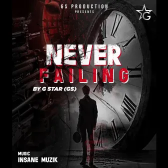 Never Failing by G STAR (GS)