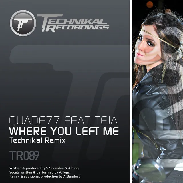 Where You Left Me - Technikal Remix