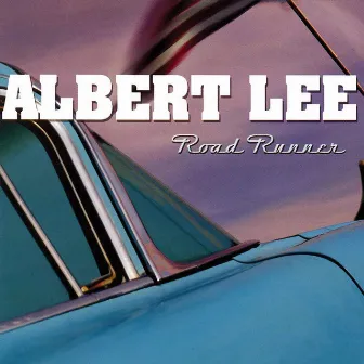 Road Runner by Albert Lee