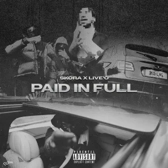 Paid In Full by Live'O