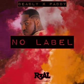 No Label by DEADLY