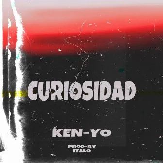 Curiosidad by Ken-Yo