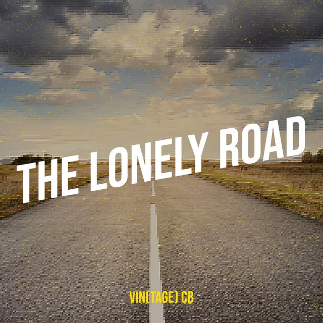 The Lonely Road