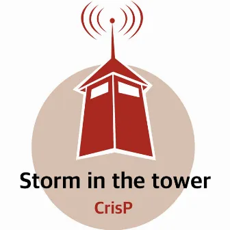 Storm in the Tower by CrisP