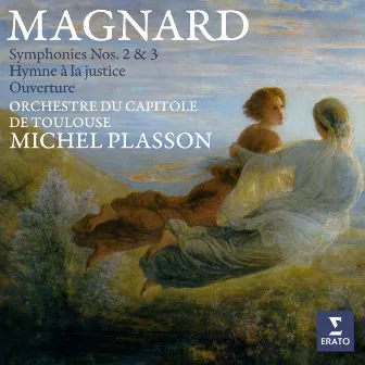 Magnard: Symphonies Nos. 2 & 3, Hymne à la justice & Ouverture by Albéric Magnard