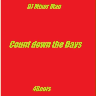 Count Down The Days (PureMix) by Mixerman