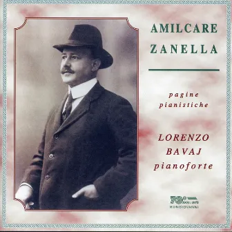 Zanella: Piano Works by Amilcare Castore Zanella