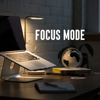 Focus Mode by Unknown Artist