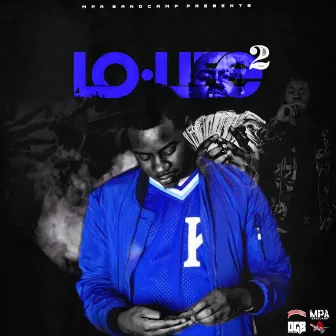 LoLife 2 by LoLife Blacc