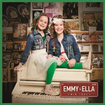 Min idol by Emmy & Ella