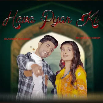 Hava Pyar Ki by Bharti Choudhary