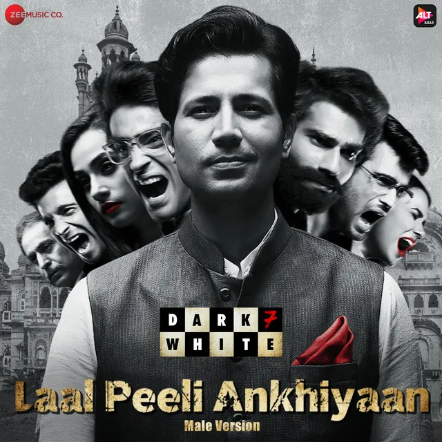 Laal Peeli Ankhiyaan - Male Version / From "Dark 7 White"