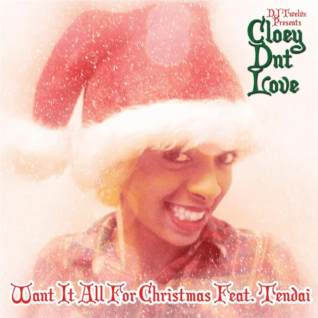 Want It All for Christmas (feat. Tendai)