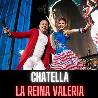 La Reina Valeria by Chatella