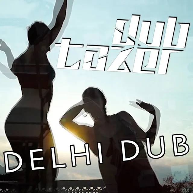 Delhi Dub