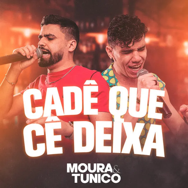 Cadê Que Cê Deixa (Ao Vivo)