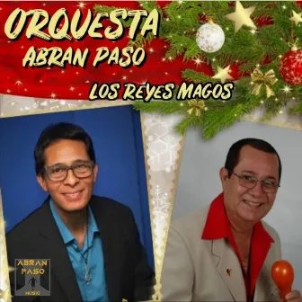 Los Reyes Magos by Orquesta Abran Paso