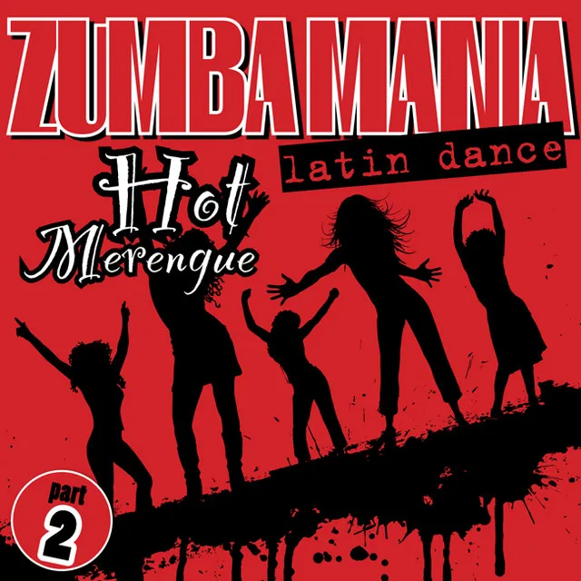 Zumbamania, Hot Merengue Latin Dance, Part 2