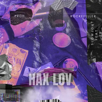 Haxlov by Slow Jout