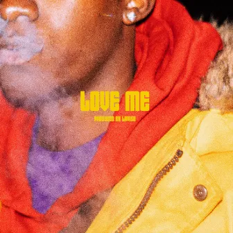 Love Me by Laik