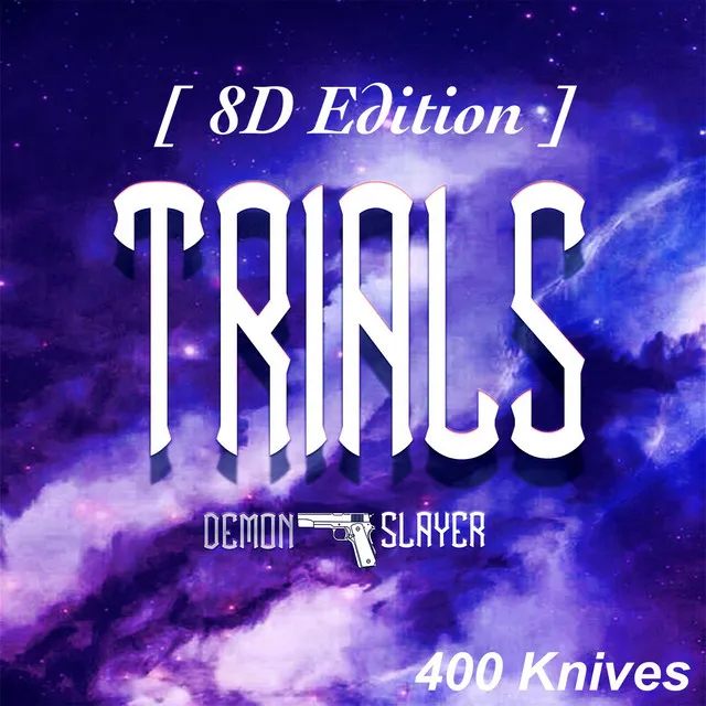 400 Knives (Trials) [8D Edition]