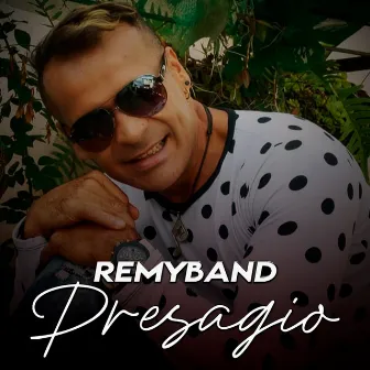 Presagio by Remyband