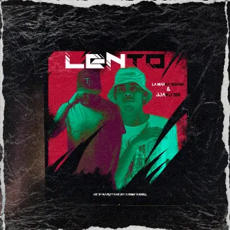 Lento by La Marka Cubana