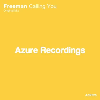 Calling You by Freeman