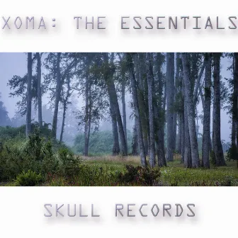 Xoma: The Essentials by XOMA