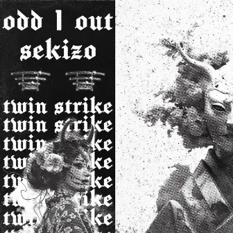 Twin Strike by Sekizo