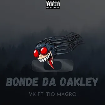 Bonde da Oakley by VKTerror