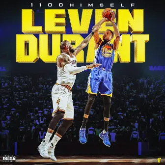 Leven Durant by 1100 Himself