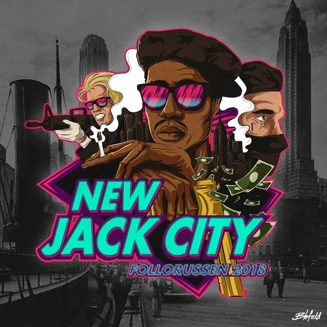 New Jack City 2018 (Follorussen)